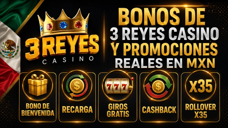 Promociones y bonos de 3 reyes casino en pesos mexicanos